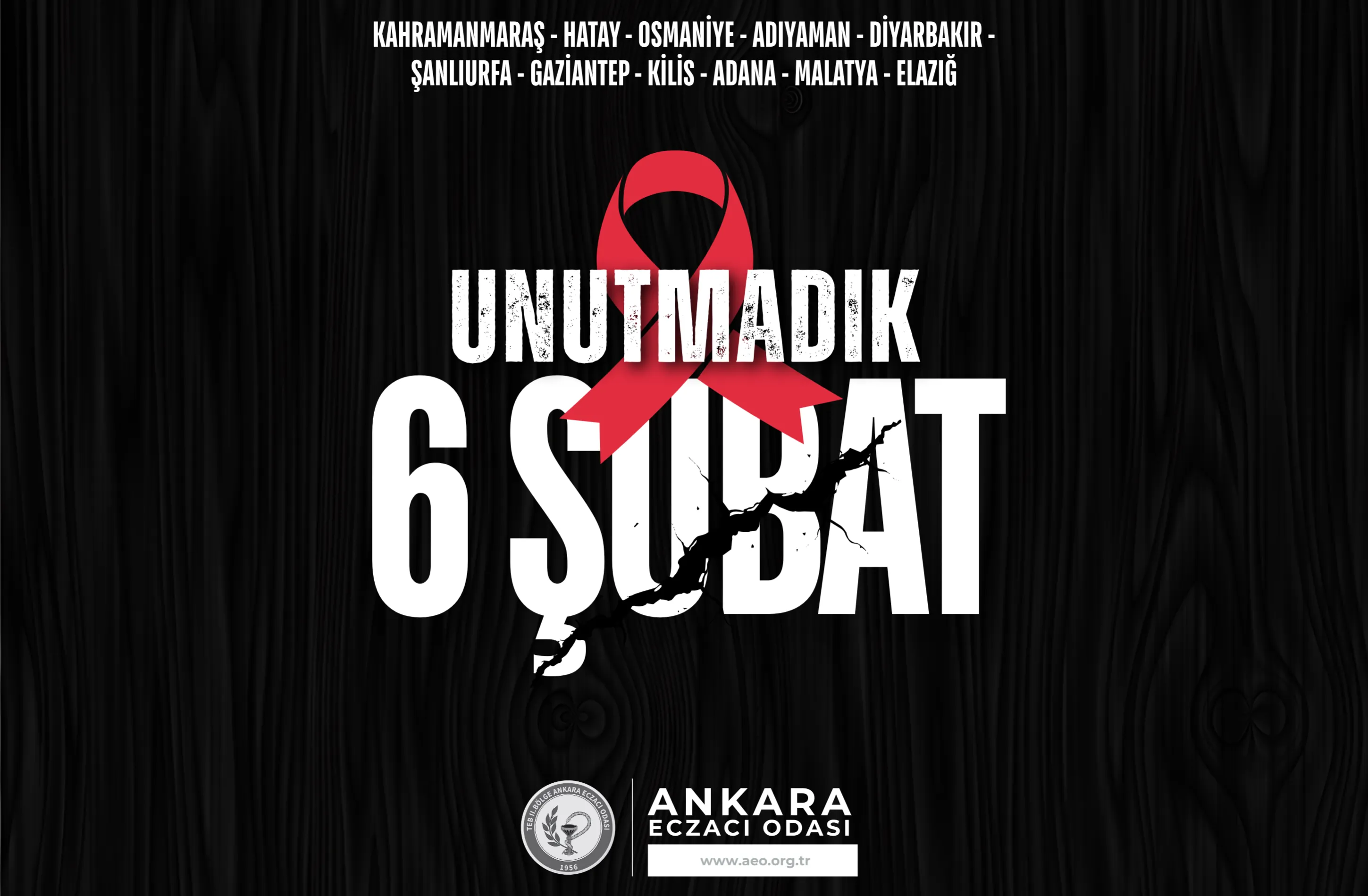 6 Şubat’ı Unutmadık, Unutturmayacağız