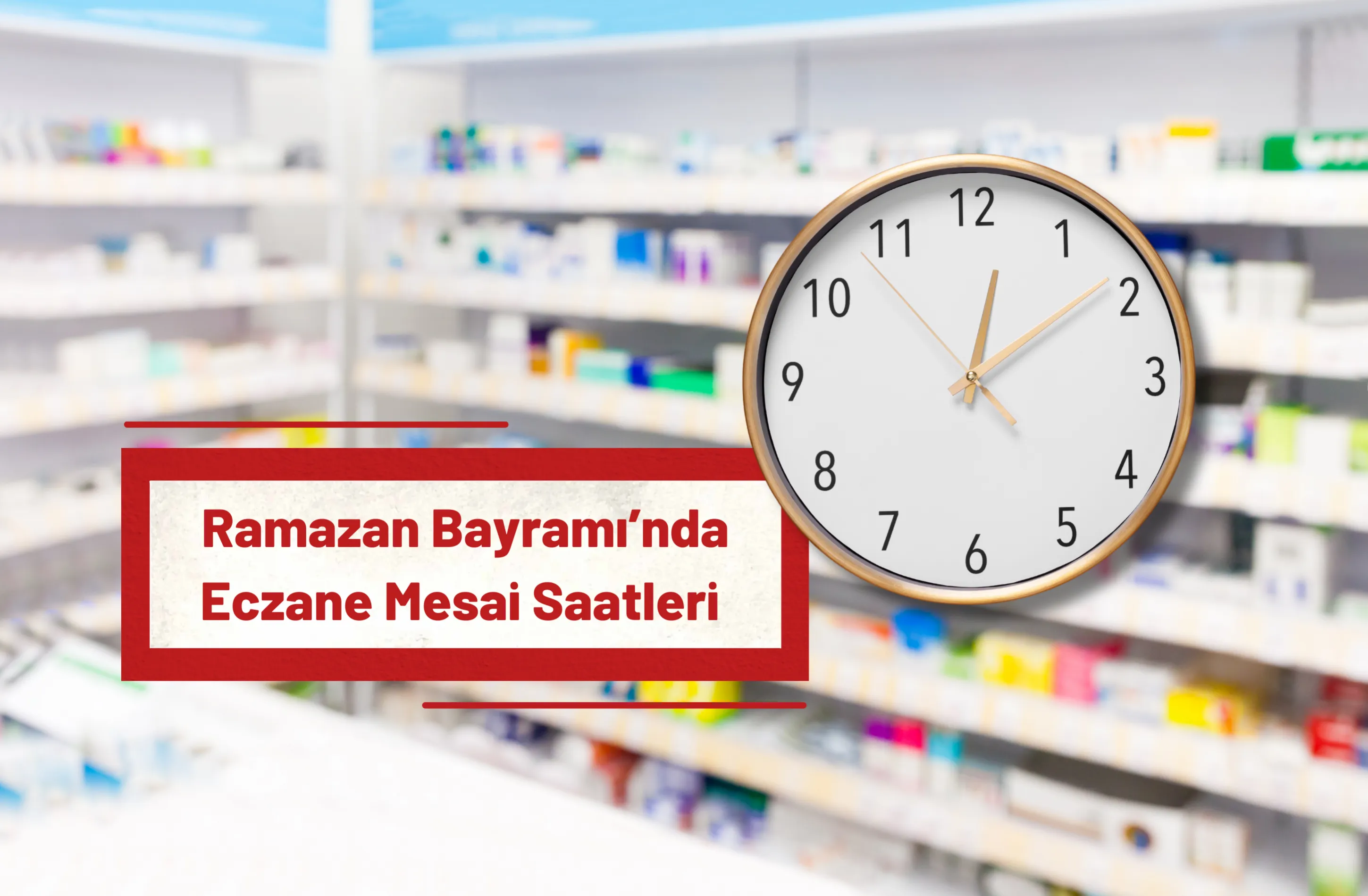 Eczane Çalışma Saatleri Hakkında