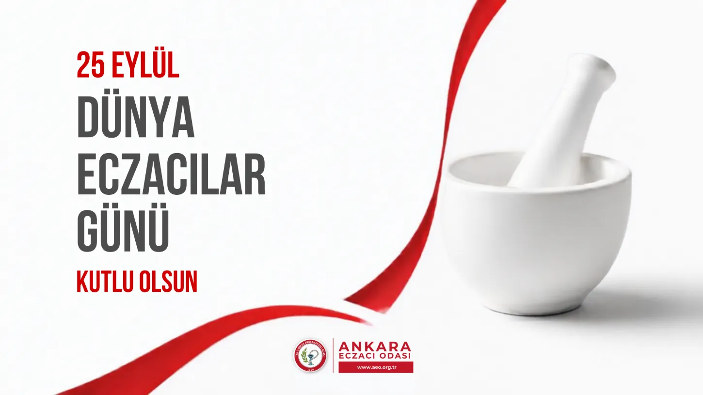 25 Eylül Dünya Eczacılar Günü Kutlu Olsun