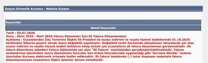 Ekim 2025 - Mart 2026 Fatura Dönemleri İçin Ek Fatura Düzenlenmesi Hakkında Medula Eczane Sistemi’nde Yayımlanan Duyuru